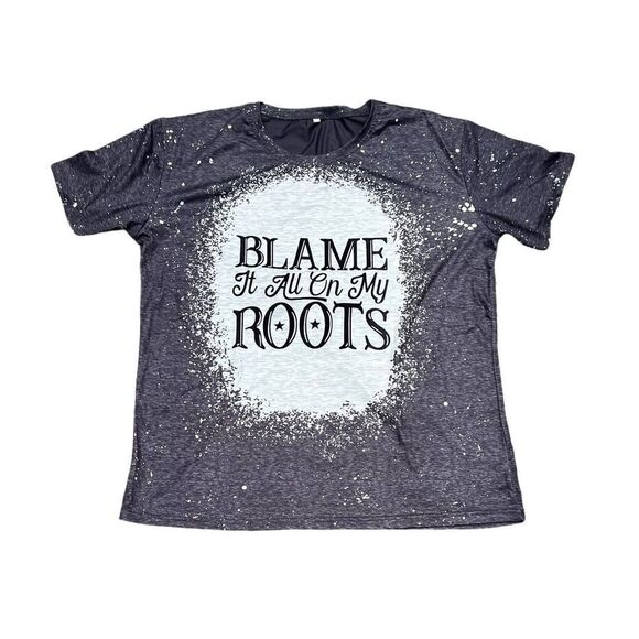 NWT “Blame It All On My Roots” Dark Grey Short Sleeve T-Shirt Size XXL - Picture 1 of 6